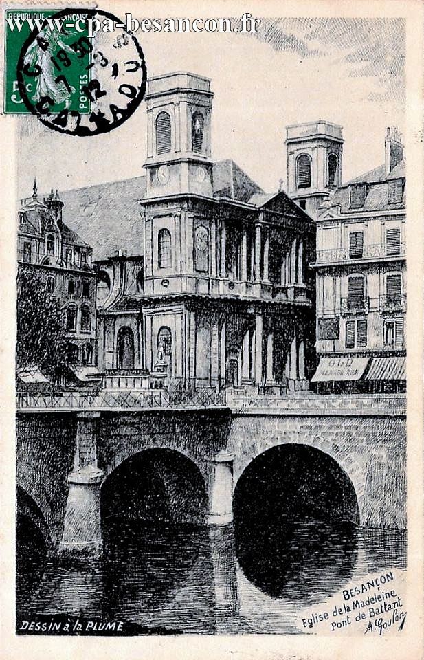 BESANÇON - Eglise de la Madeleine - Pont de Battant